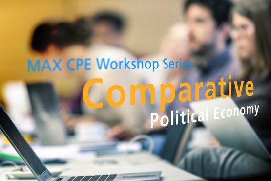 people at a table with laptops, with text saying "MAX CPE Workshop series Comparative Political Economy"