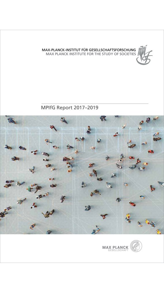 Cover des "MPIfG Report" derf Jahre 2017–2020 zeigt einen öffentlichen Platz aus der Vogelperspektive aufgenommen, auf dem zahlreiche, verstreut angeordnete menschliche Wesen schemenhaft erkennbar sind.
