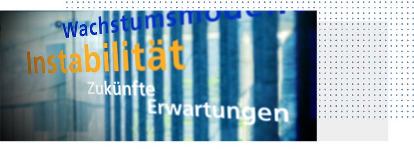 Forschungsprogramm Illustratives Bild mit Schlagworten im Vordergrund, Wachstumsmodelle, Instabilität, Zukünfte Erwartungen